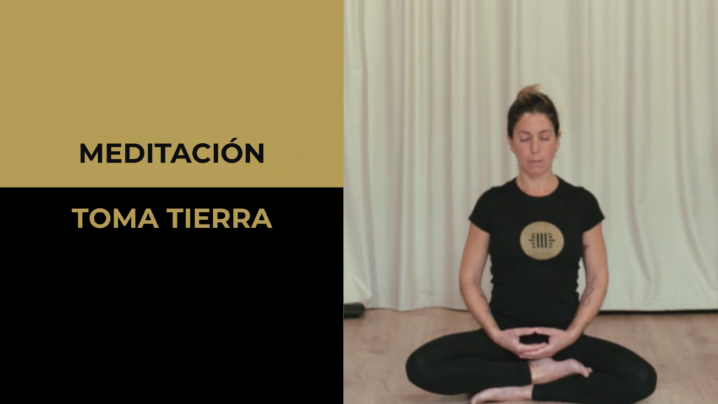 Meditación | Toma tierra